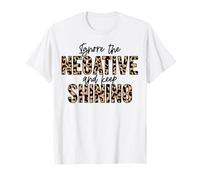 Ignora lo Negativo y Sigue brillando Amor Positivo inspira Camiseta