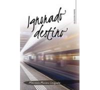 ignorado destino