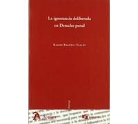 Ignorancia deliberada en derecho penal, la. (SIN COLECCION)