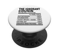 Ignorante primo nutrición hecho divertido primos hombres mujeres PopSockets PopGrip Adhesivo