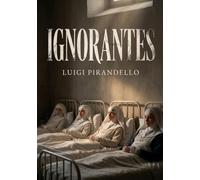 Ignorantes: Un voyage intérieur entre mémoire et oubli