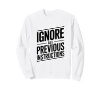 Ignorar Todas Las Instrucciones anteriores Sudadera