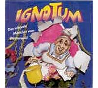 Ignotum - Das schönste Mädchen vom Westerwald (1989) / Vinyl single [Vinyl-Single 7'']