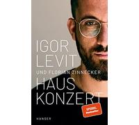 Igor Levit Florian Zinnecker Hauskonzert (Tapa dura)