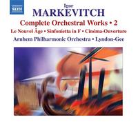 Igor Markevitch – Intégrale des oeuvres orchestrales – Vol. 2 – NAXOS