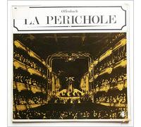 Igor Markevitch, Rene Duclos Chorus and The Orchestra Of L'Association Des Concerts Lamoureux - Offenbach: La Perichole [LP]