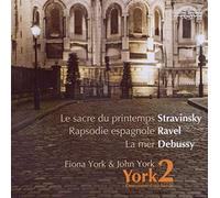 Igor Stravinski - Maurice Ravel - Claude Debussy : York 2