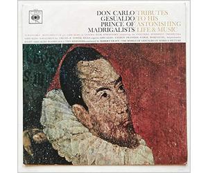Igor Stravinsky, Columbia Symphony Orchestra - Don Carlo Gesualdo, Prince Of Madrigalists, Tributes To His Astonishing Life and Music [LP]