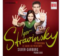 Silver Garburg Piano Duo – Stravinsky: Petrouchka & Le Sacre Du Printemps (Arr. Piano Duo) – CD