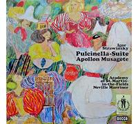 Igor Stravinsky - Pulcinella / Apollon Musagète