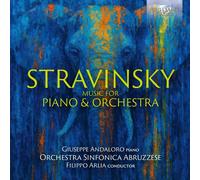 Giuseppe Andaloro|Orchestra Sinfonica Abruzzese|Filippo Arlia - Stravinsky: Music for Piano & Orchestra