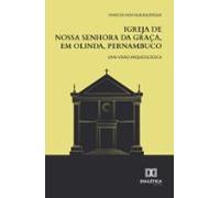 Igreja De Nossa Senhora Da Graça Em Olinda Pernambuco (ebook)