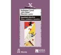 Igualdad Afectiva. Amor Cuidados E Injusticia