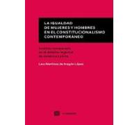 Igualdad De Mujeres Y Hombres En El Constitucionalismo Contemporáneo.a