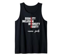 Igualdad Inclusión La diversidad y la equidad nunca fallan Camiseta sin Mangas