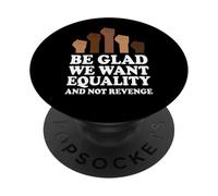 Igualdad no Venganza Black Pride Melanina Power Heritage PopSockets PopGrip Adhesivo