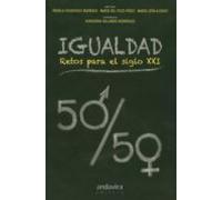 Igualdad. Retos Para El Siglo Xxi