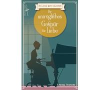 Ihr Gespür für Liebe