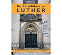 Ihr Reiseführer Zu Luther (ebook)