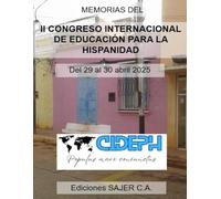 II CIDEPH - Memorias del II Congreso Internacional de Educación para la Hispanidad: Homologación de títulos académicos y cooperación educativa en la Hispanidad: 2