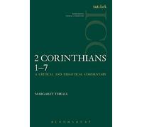 Ii Corinthians 1-7: Volume 1 (International Critical Commentary)