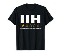 IIH - Muy Malo no lo recomendaría - Conciencia del Guerrero IHH Camiseta