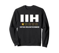 IIH - Muy Malo no lo recomendaría - Conciencia del Guerrero IHH Sudadera