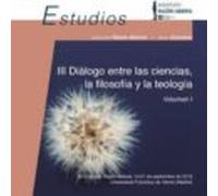 Iii Congreso De Razón Abierta. Diálogo Entre Las Ciencias La Fil Osofí