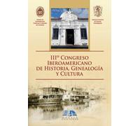 IIIº Congreso Iberoamericano de Historia, Genealogía y Cultura