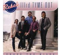 Iiird Tyme Out – Erase the Miles – Rebel