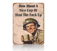 IINKUEYK Novelty How About A Nice Cup Of Shut The F Aluminum Sign Sarcastic Wall-Art for Gift Exchange White Elephant Secret Santa 8 X 12 inch