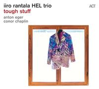 Rantala,Iiro Hel Trio - Tough Stuff