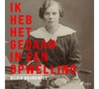 Ik Heb Het Gedaan In Een Opwelling (audiolibro)