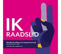 Ik Raadslid | 2026: Handboek soldaat voor de gemeenteraad