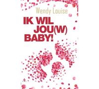 Ik wil jou(w) baby!: "Een liefdesverhaal zo intens, dat er na het lezen geruime tijd behoefte is aan complete stilte" - Passie voor boeken