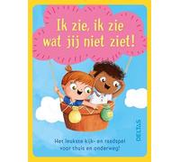 Ik zie, ik zie wat jij niet ziet! - Raadspel met kaarten: Het leukste kijk- en raadspel voor thuis en onderweg!