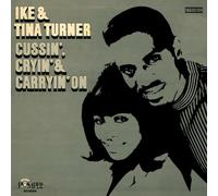 Ike and tina turner - Cussin', cryin' & carryin' on [Vinilo]