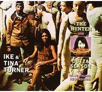 Ike and Tina Turner - The Hunter - Outta Season