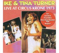 Ike & Tina Turner - Live at Circus Krone 1973