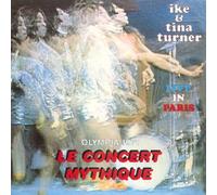 Ike & Tina Turner - Live In Paris