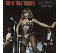 Ike & Tina Turner - Rock Me Baby: A Collector's Choice