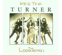 Ike & Tina Turner - The Locomotion [Import]