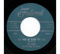 Ike Turner & His Kings Of Rhythm - She Made My Blood Run Cold b-w Do You Mean It 7inch, 45rpm