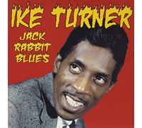 Ike Turner - Jack Rabbit Blues. The Singles 1958 To 1960 (Cd+ 10")