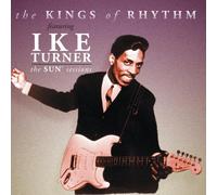 Ike Turner & the Kings of Rhyt - Sun Sessions