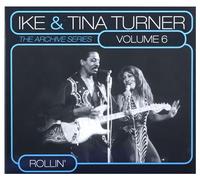 Ike Turner & Tina - Archive Series Vol.6..