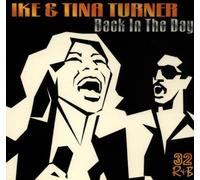 Ike Turner & Tina - Back in the Day
