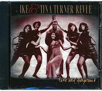 Ike & Tina Turner - Live And Dangerous