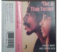 Ike Turner & Tina - Proud Mary & Other Hits [Casete]