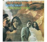 Ike Turner & Tina - River Deep Mountain High